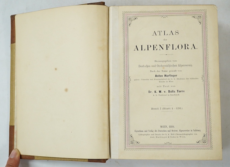 Hartinger, Anton, and Dalla Torre, Karl Wilhelm von, Atlas der Alpenflora, 4 vols, 8vo, half calf, with 500 chromolithograph plates and a text volume, Vienna, 1884